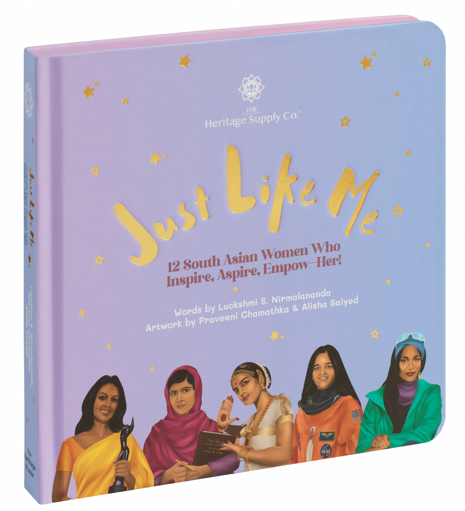 Just Like Me: 12 South Asian Women Who Inspire, Aspire, Empow-Her! Board Book